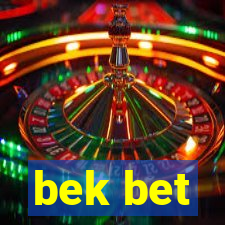 bek bet